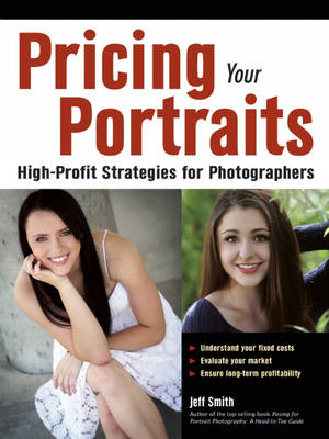 Pricing Your Portraits -  Jeff Smith