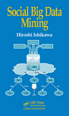 Social Big Data Mining -  Hiroshi Ishikawa