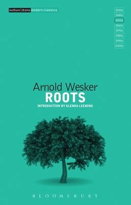 Roots -  Wesker Arnold Wesker