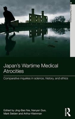 Japan''s Wartime Medical Atrocities - 
