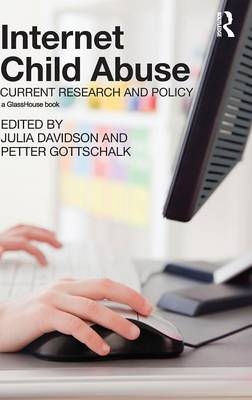 Internet Child Abuse: Current Research and Policy - 