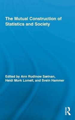 Mutual Construction of Statistics and Society - 