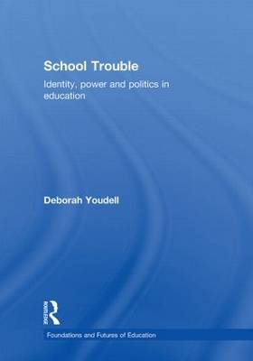 School Trouble -  Deborah Youdell