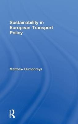 Sustainability in European Transport Policy -  Matthew Humphreys