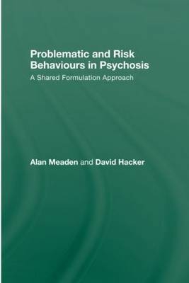 Problematic and Risk Behaviours in Psychosis -  H. A. Jaschke