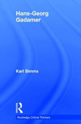 Hans-Georg Gadamer - UK) Simms Karl (The University of Liverpool