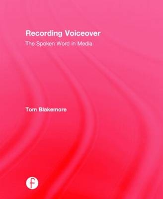 Recording Voiceover -  Tom Blakemore