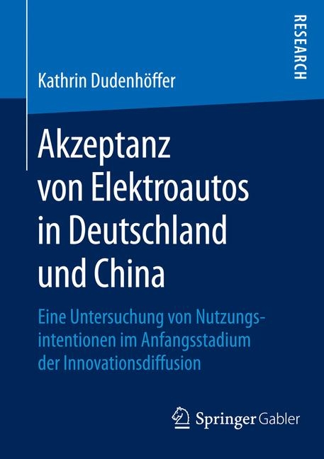 Akzeptanz von Elektroautos in Deutschland und China - Kathrin Dudenhöffer