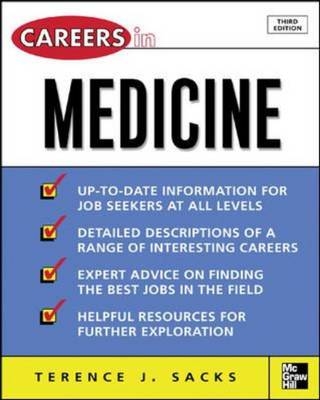 Careers in Medicine, 3rd ed. -  Terence J. Sacks