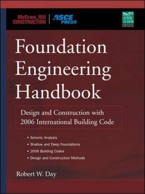 Foundation Engineering Handbook -  Robert Day