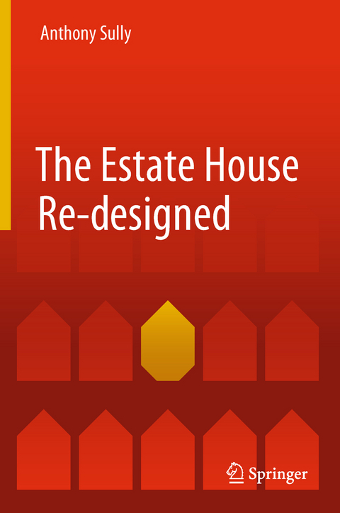 The Estate House Re-designed - Anthony Sully