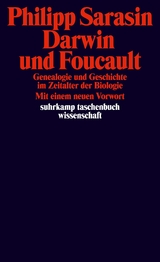 Darwin und Foucault - Philipp Sarasin