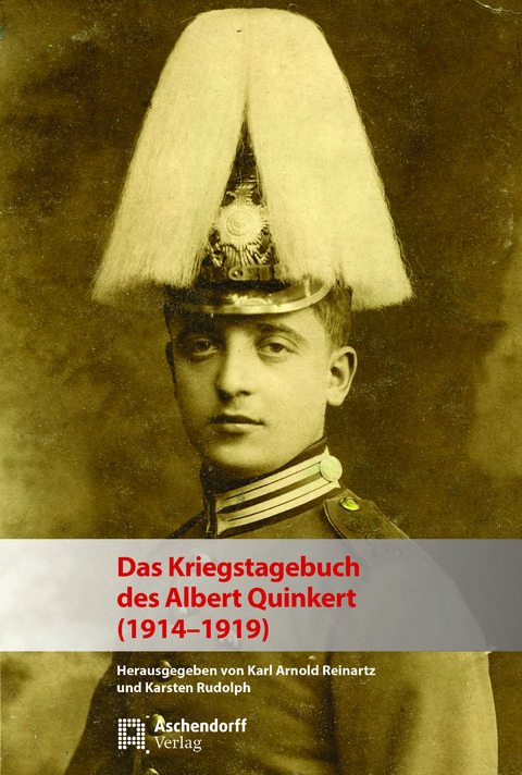 Das Kriegstagebuch des Albert Quinkert (1914-1919) - 