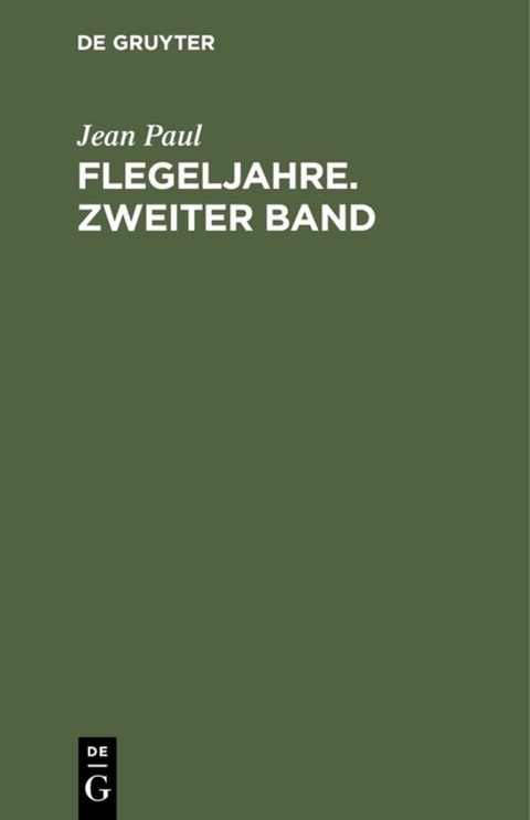 Flegeljahre. Zweiter Band - Jean Paul