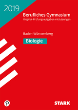Abiturprüfung Berufliches Gymnasium 2019 - Biologie - BaWü - 