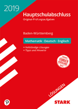 Lösungen zu Original-Prüfungen Hauptschulabschluss 2019 - Mathematik, Deutsch, Englisch 9. Klasse - BaWü - 