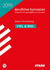 Abiturprüfung Berufliches Gymnasium 2019 - Volks-/Betriebswirtschaftslehre - BaWü - 