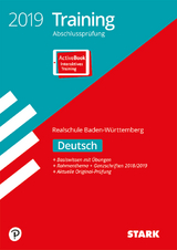 Training Abschlussprüfung Realschule 2019 - Deutsch - BaWü - 