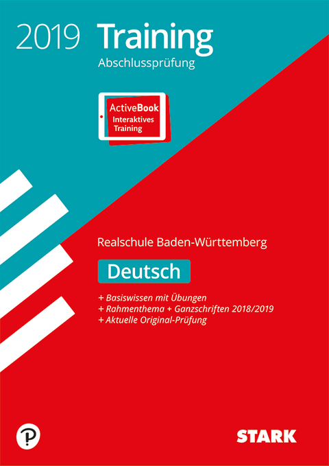 Training Abschlussprüfung Realschule 2019 - Deutsch - BaWü