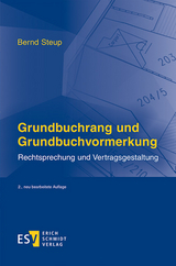 Grundbuchrang und Grundbuchvormerkung - Steup, Bernd