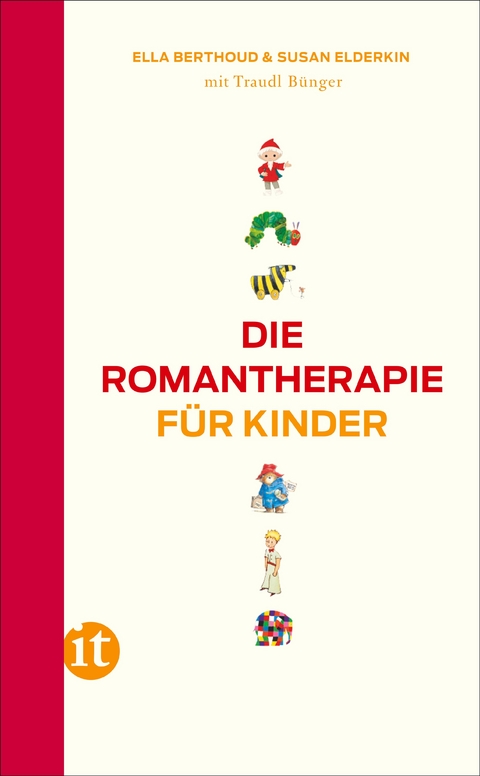 Die Romantherapie für Kinder - Ella Berthoud, Susan Elderkin, Traudl Bünger