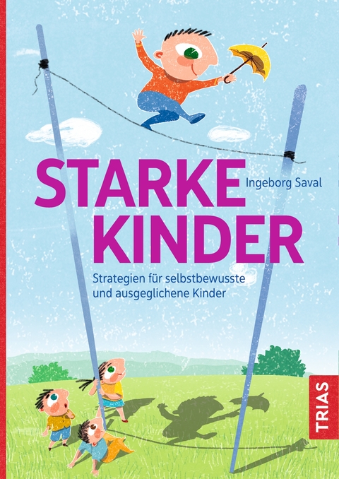 Starke Kinder - Ingeborg Saval