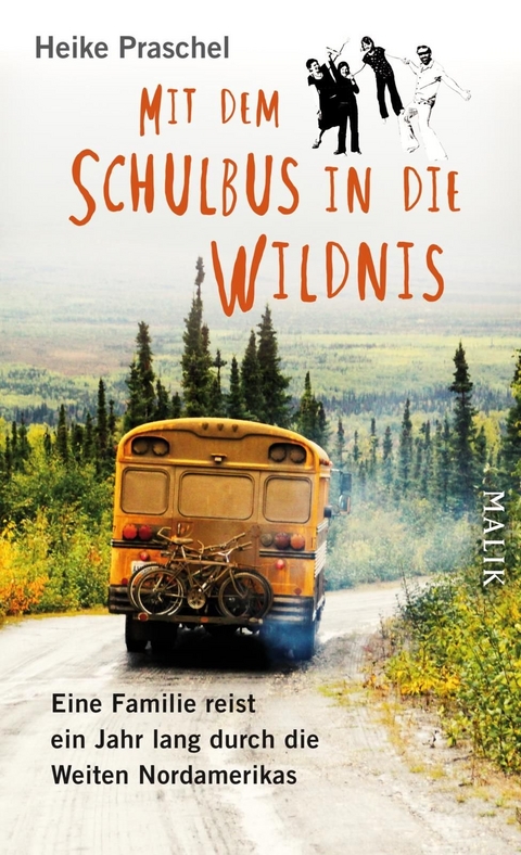 Mit dem Schulbus in die Wildnis - Heike Praschel