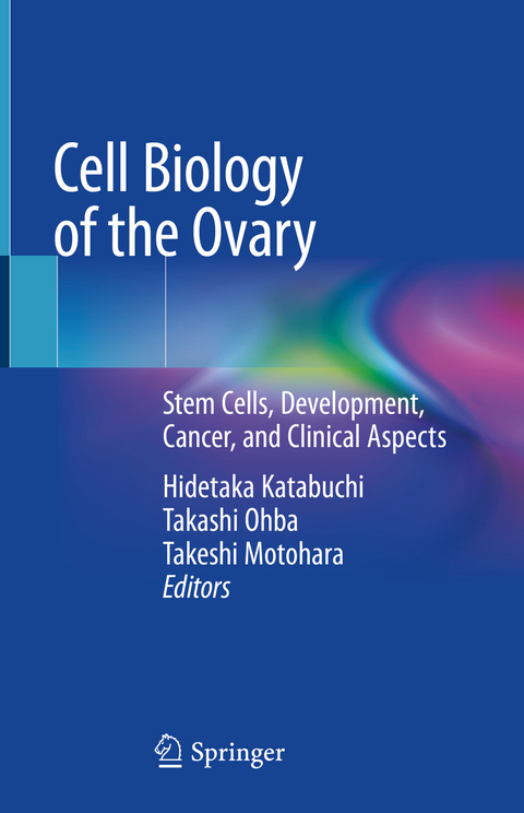 Cell Biology of the Ovary - 