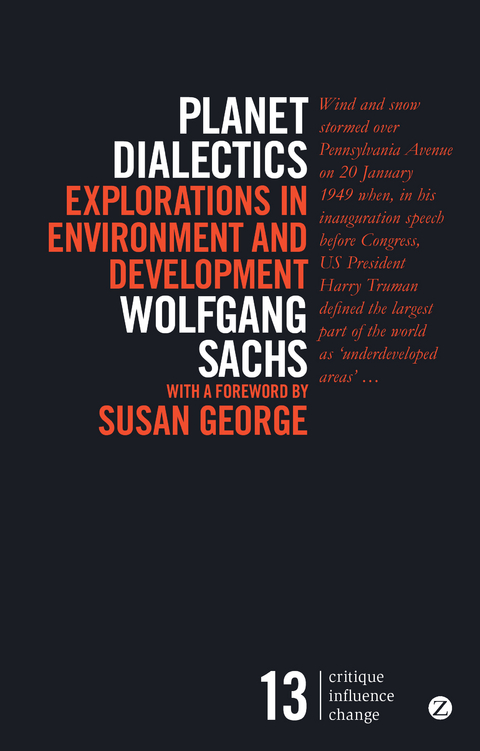Planet Dialectics -  Sachs Wolfgang Sachs