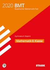 STARK Bayerischer Mathematik-Test 2019 Gymnasium 8. Klasse - 