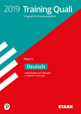 STARK Training Abschlussprüfung Quali Mittelschule 2019 - Deutsch 9. Klasse - Bayern - 