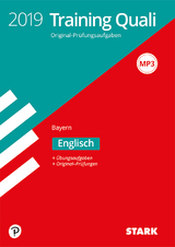 STARK Training Abschlussprüfung Quali Mittelschule 2019 - Englisch 9. Klasse - Bayern - 
