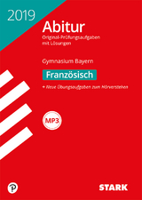 STARK Abiturprüfung Bayern 2019 - Französisch - 