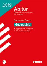 STARK Abiturprüfung Bayern 2019 - Geographie - 