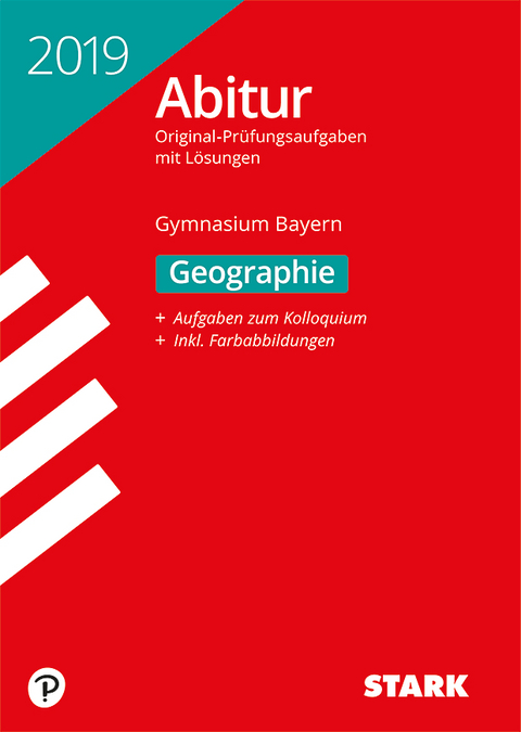STARK Abiturprüfung Bayern 2019 - Geographie