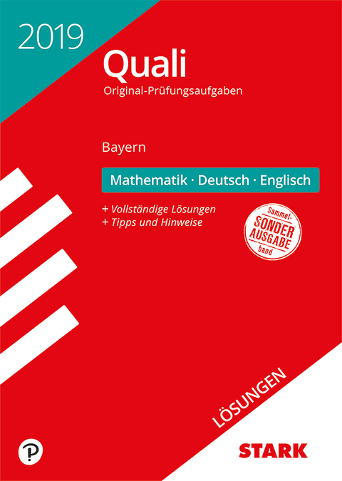 STARK Lösungen zu Original-Prüfungen Quali Mittelschule 2019 - Mathematik, Deutsch, Englisch 9. Klasse - Bayern