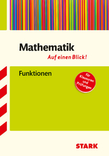 STARK Mathematik - auf einen Blick! Funktionen - Sybille Reimann