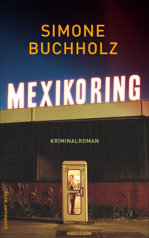 Mexikoring - Simone Buchholz