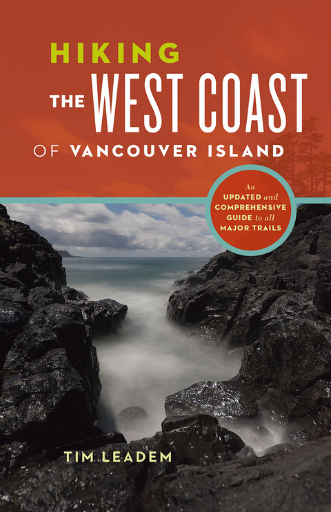 Hiking the West Coast of Vancouver Island -  Tim Leadem