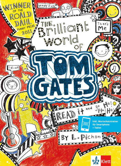 The Brilliant World of Tom Gates - Liz Pichon