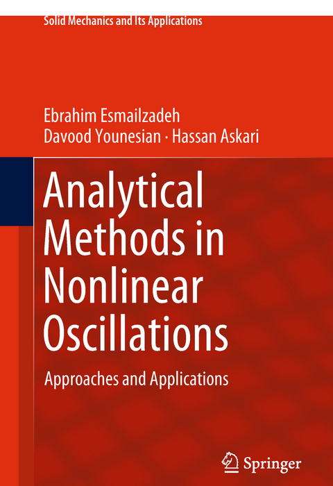 Analytical Methods in Nonlinear Oscillations - Ebrahim Esmailzadeh, Davood Younesian, Hassan Askari