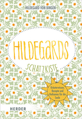 Hildegards Schatzkiste -  Hildegard von Bingen