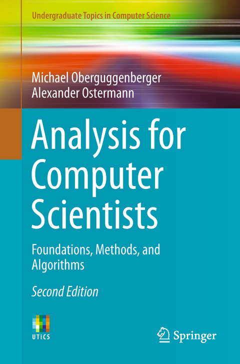 Analysis for Computer Scientists - Michael Oberguggenberger, Alexander Ostermann