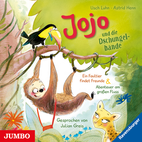 Jojo und die Dschungelbande. Ein Faultier findet Freunde [1] & Abenteuer am großen Fluss [2] - Usch Luhn