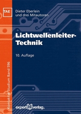 Lichtwellenleiter-Technik - Eberlein, Dieter; Kutza, Christian; Labs, Jürgen; Manzke, Christina