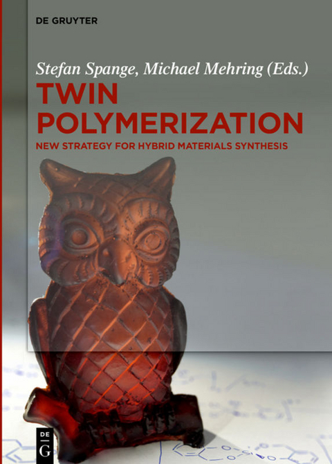 Twin Polymerization - 