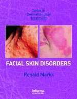 Facial Skin Disorders -  Ronald Marks