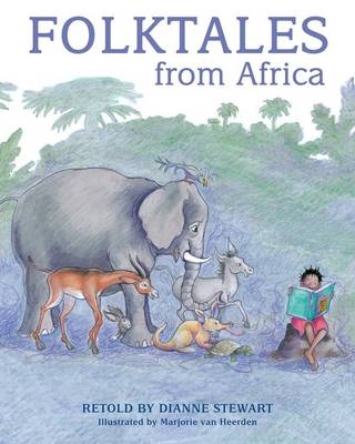Folktales from Africa -  Dianne Stewart