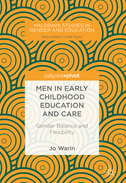 Men in Early Childhood Education and Care - Jo Warin