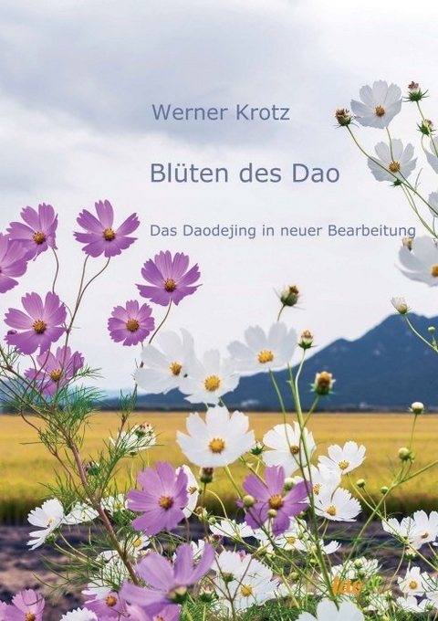 Blüten des Dao - Werner Krotz